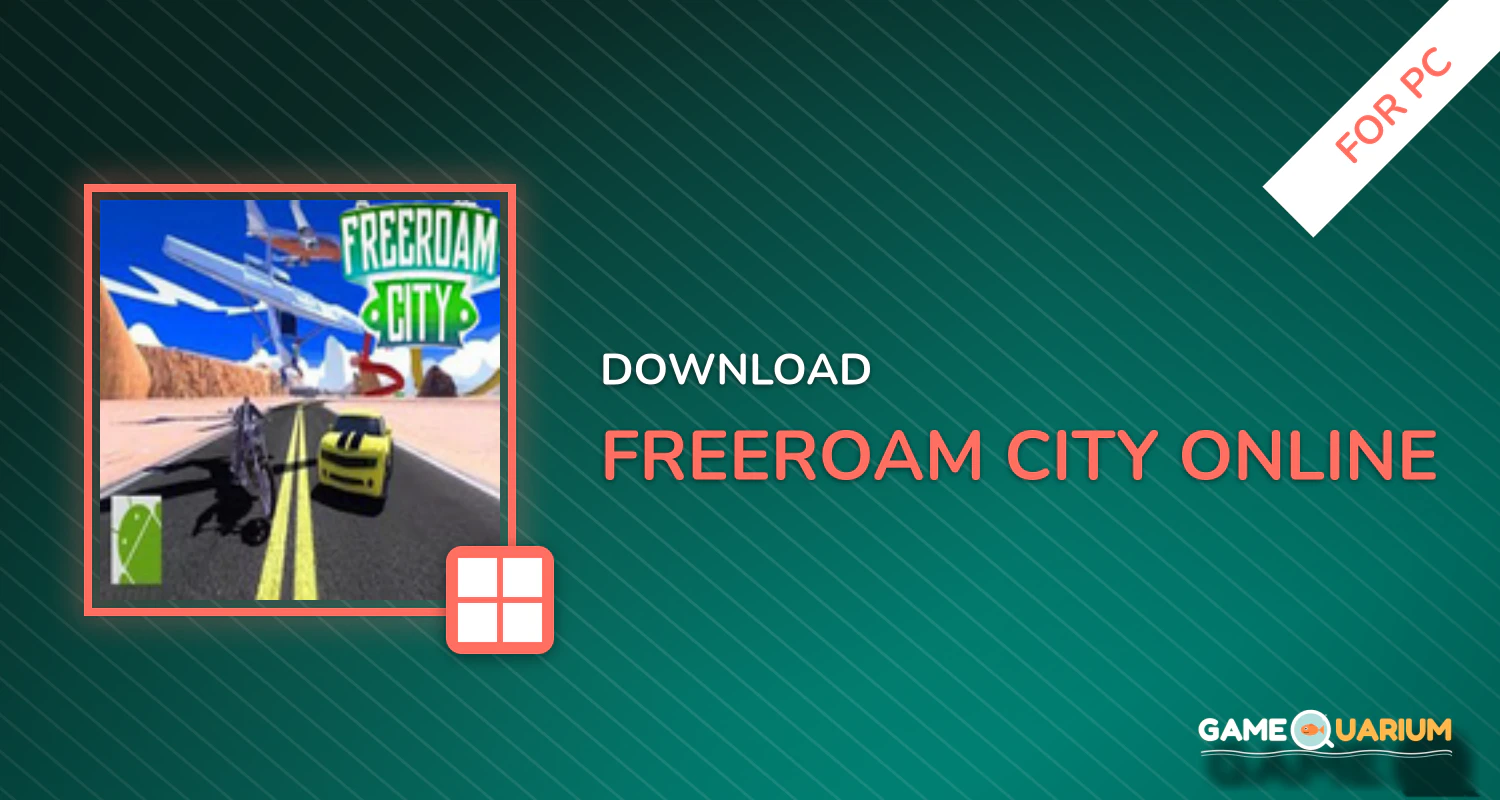 Freeroam City Online for PC