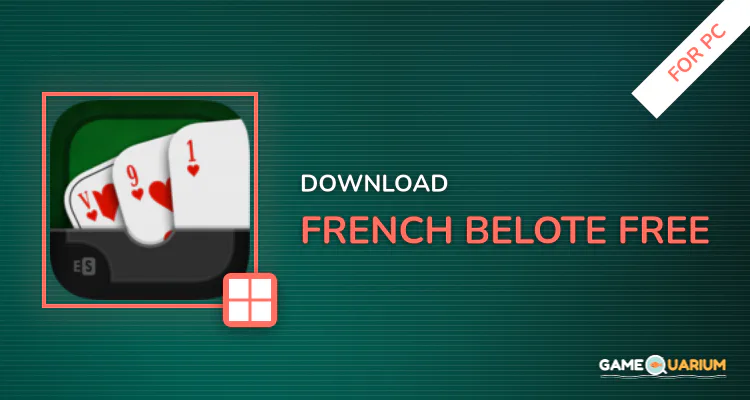 French Belote - Free for PC French Belote - Free for PC