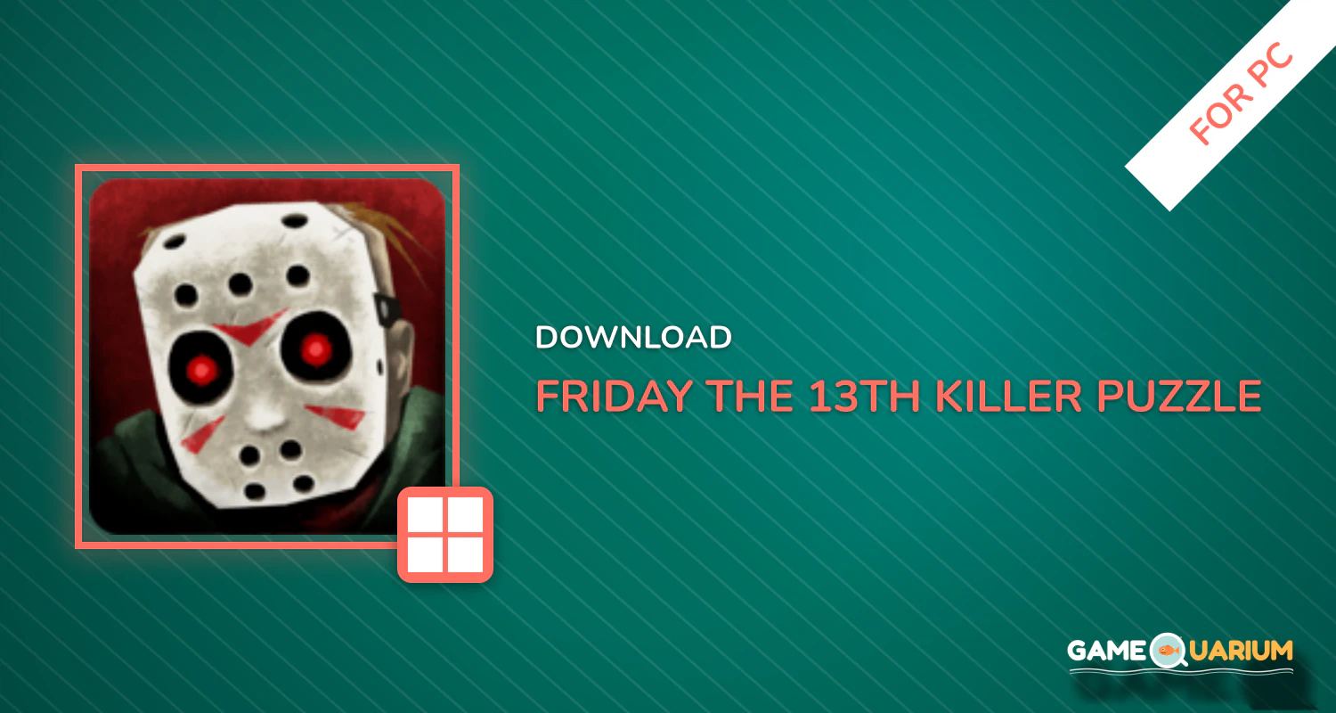 Friday the 13th: Killer Puzzle for PC Friday the 13th: Killer Puzzle for PC