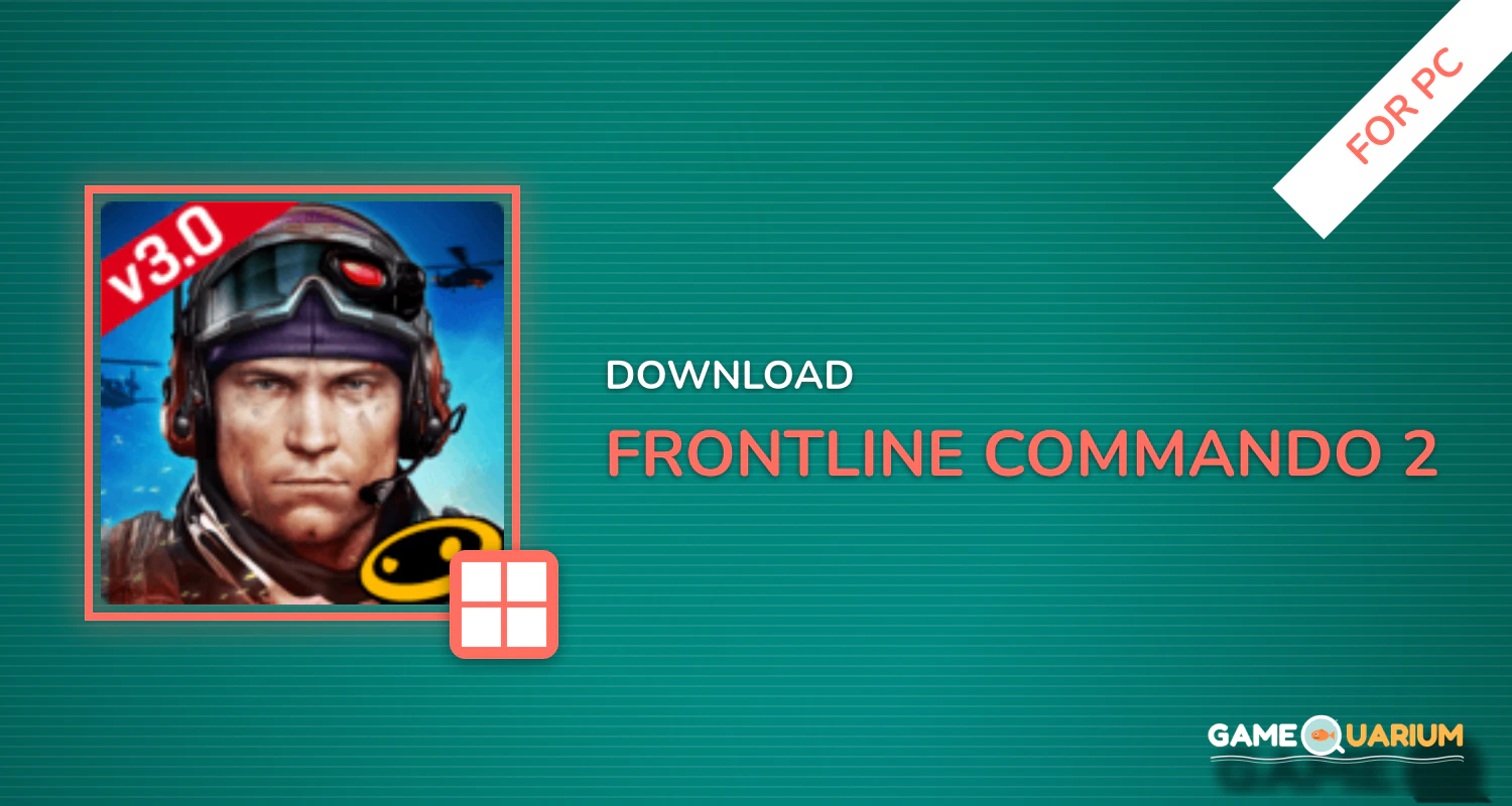 FRONTLINE COMMANDO 2 for PC FRONTLINE COMMANDO 2 for PC