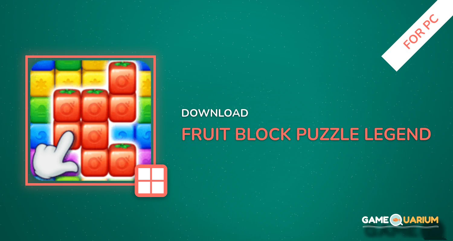 Fruit Block - Puzzle Legend for PC