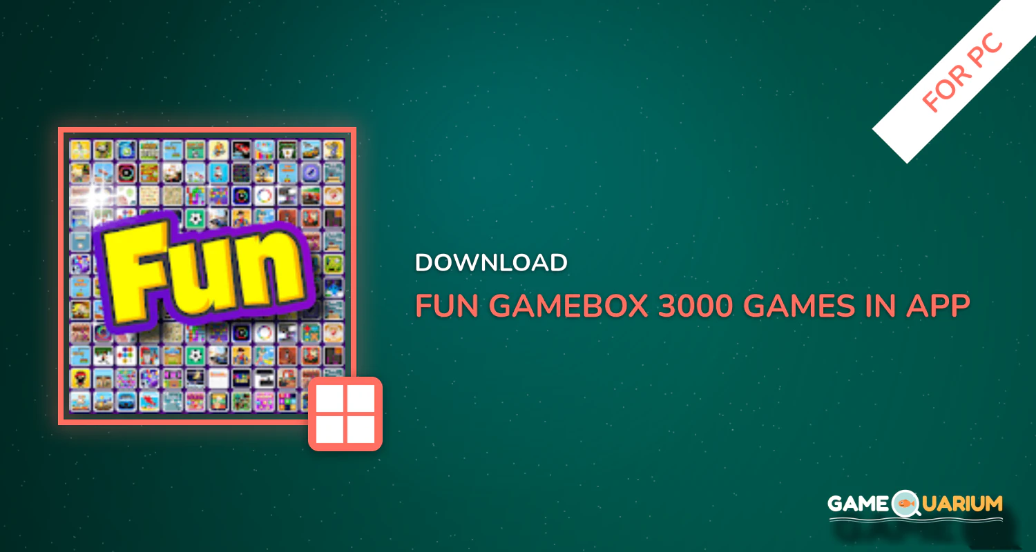 Fun GameBox 3000+ games in App for PC Fun GameBox 3000+ games in App for PC
