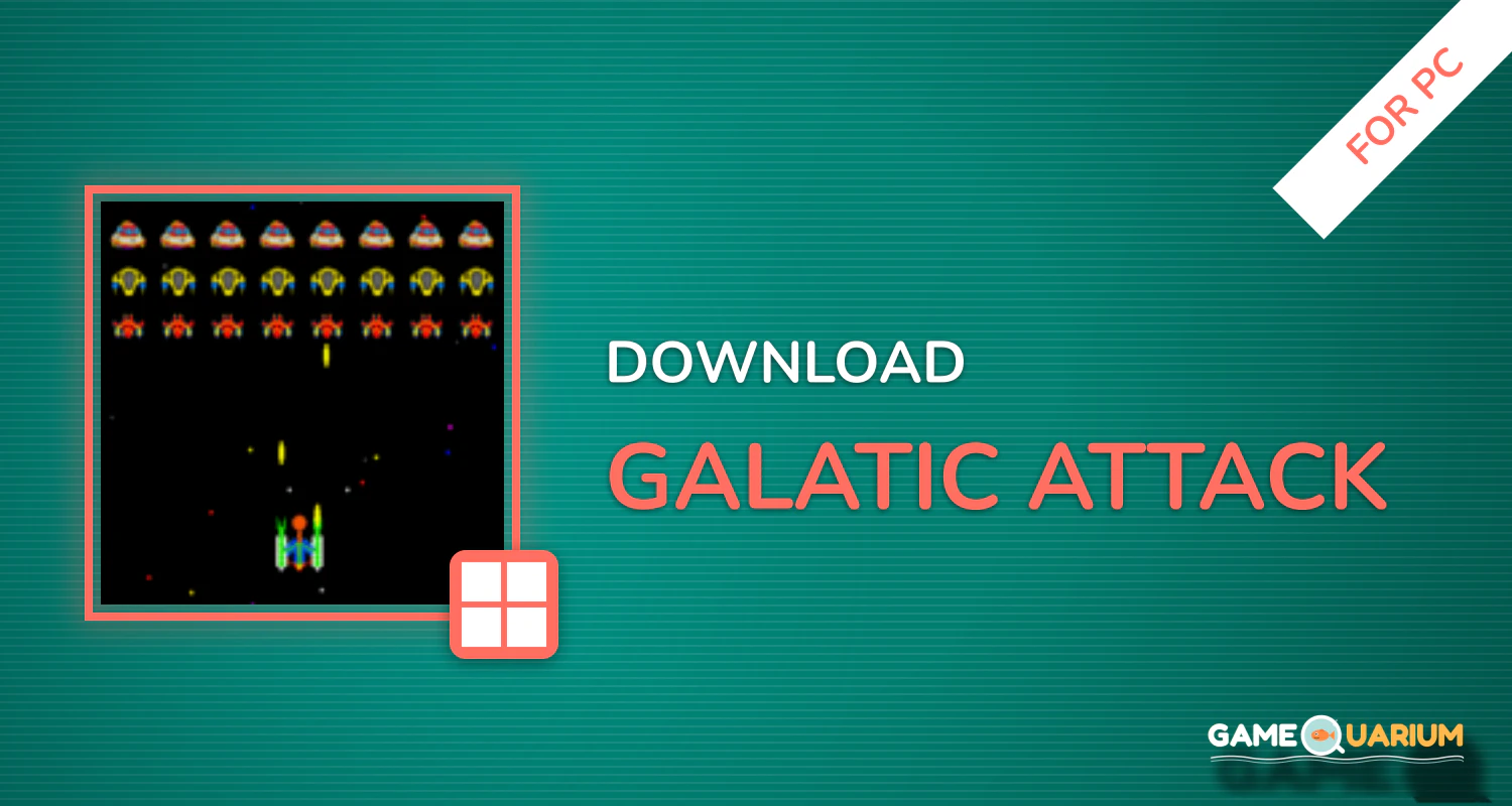 Galatic Attack for PC Galatic Attack for PC
