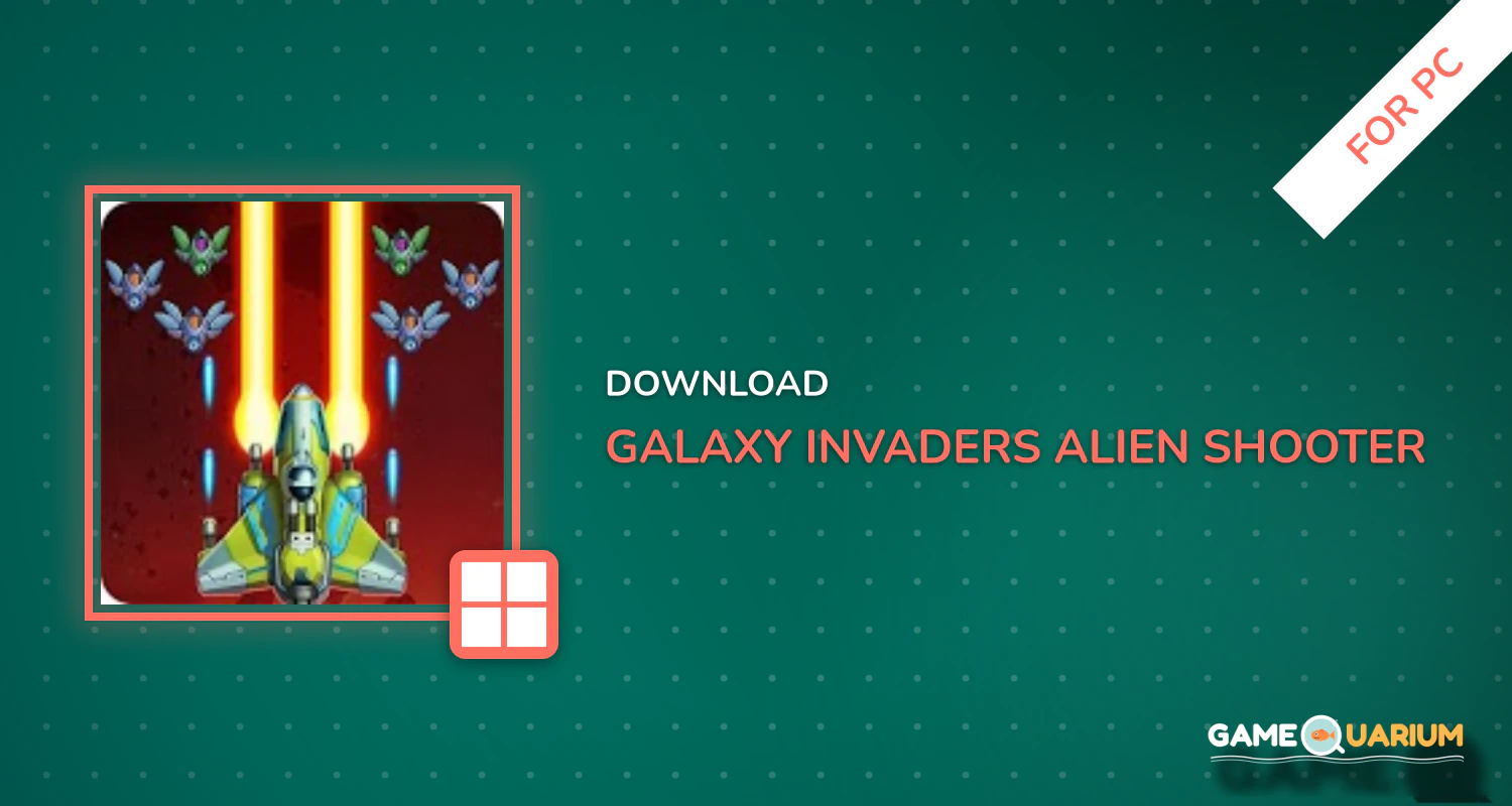 Galaxy Invaders: Alien Shooter for PC Galaxy Invaders: Alien Shooter for PC