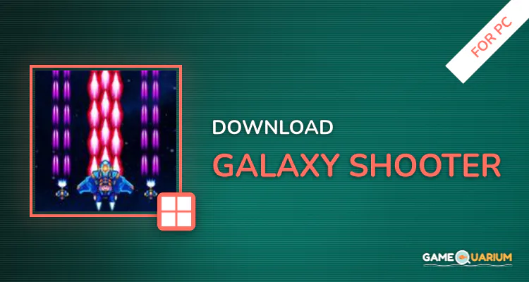 Galaxy Shooter for PC