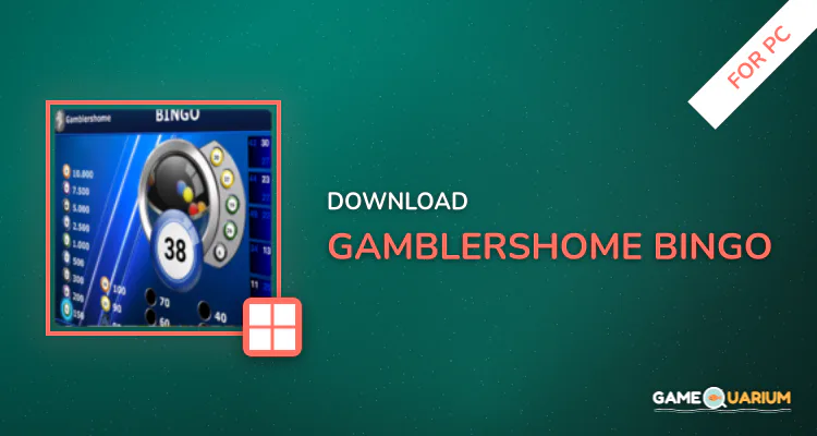 Gamblershome Bingo for PC