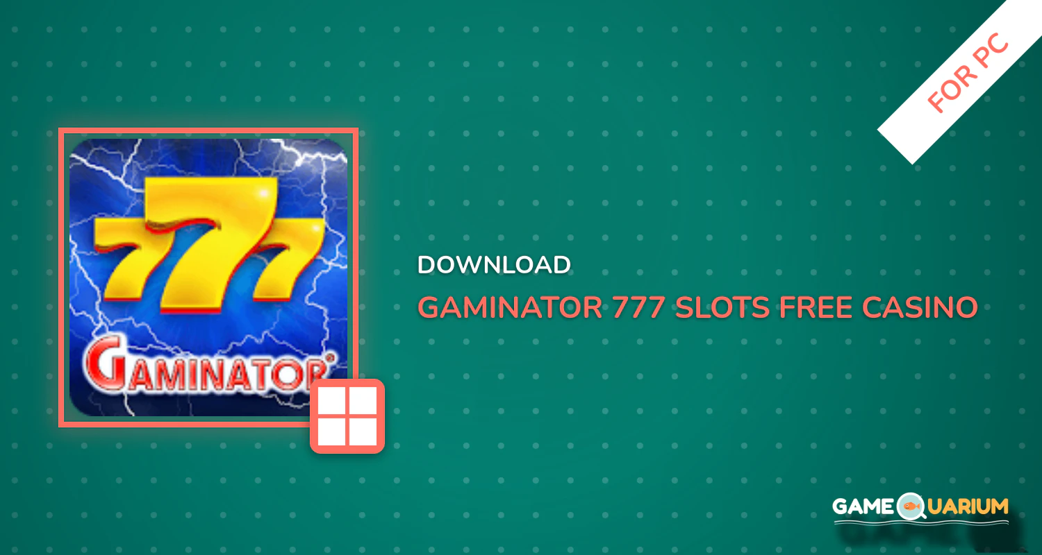 Gaminator 777 Slots - Free Casino Slot Machines for PC