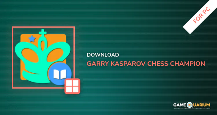 Garry Kasparov - Chess Champion for PC