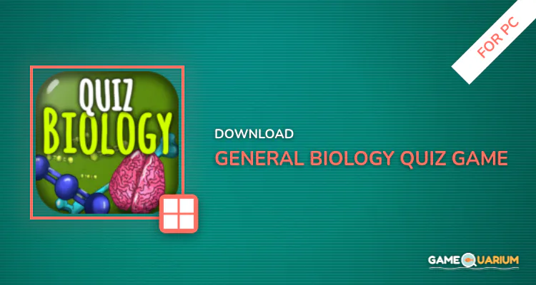 General Biology Quiz Game Natural Science Quiz for PC General Biology Quiz Game Natural Science Quiz for PC