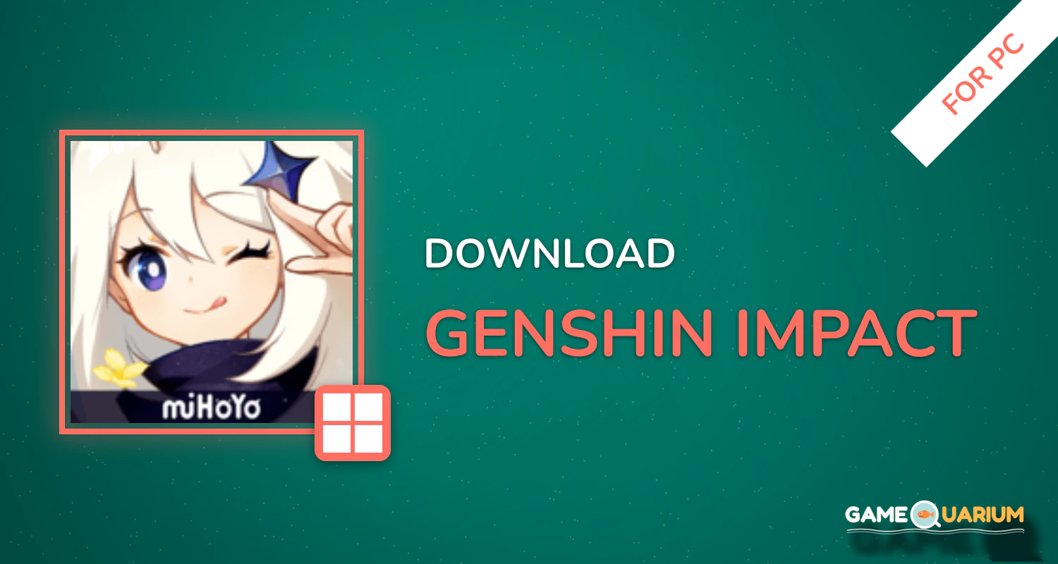 Genshin Impact for PC Genshin Impact for PC