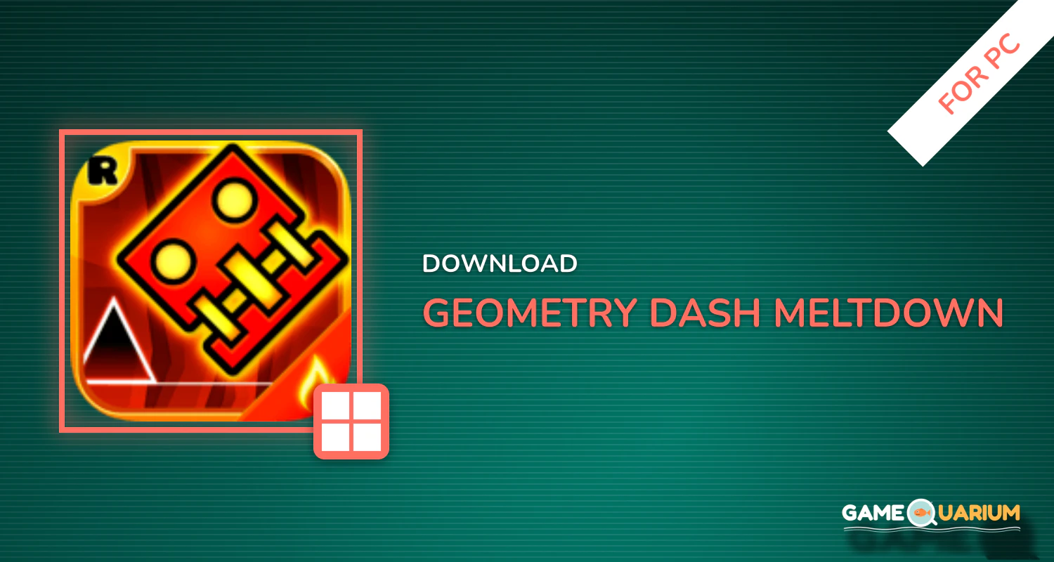 Geometry Dash Meltdown for PC Geometry Dash Meltdown for PC