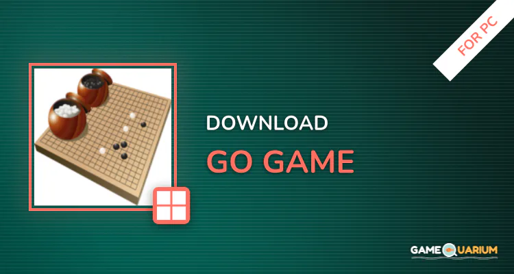 Go Game for PC