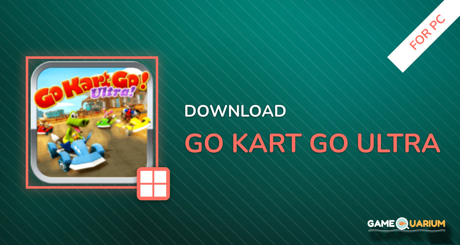 Go Kart Go! Ultra! for PC Go Kart Go! Ultra! for PC