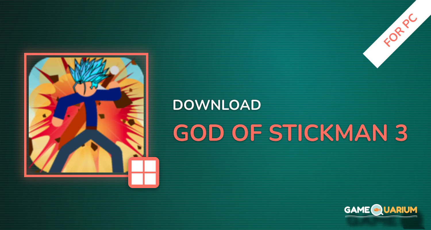 God of Stickman 3 for PC God of Stickman 3 for PC