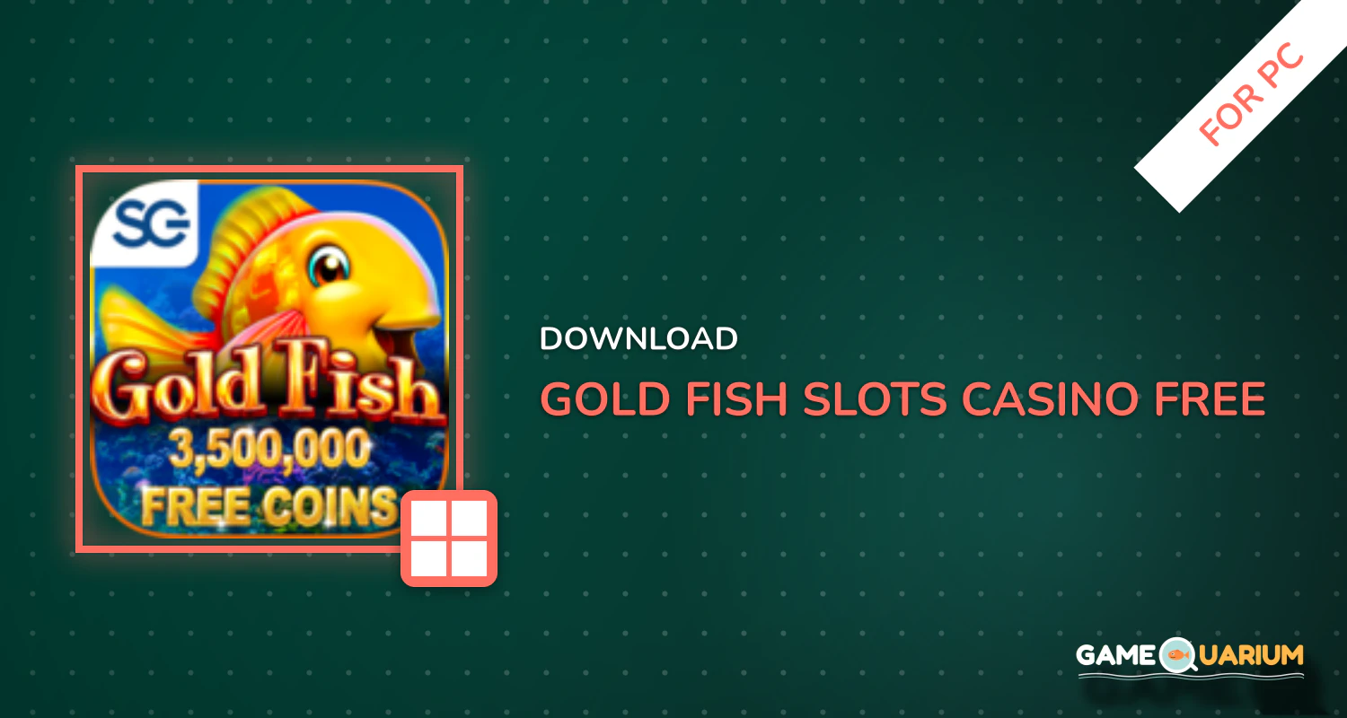 Gold Fish Slots Casino – Free Online Slot Machines for PC Gold Fish Slots Casino – Free Online Slot Machines for PC