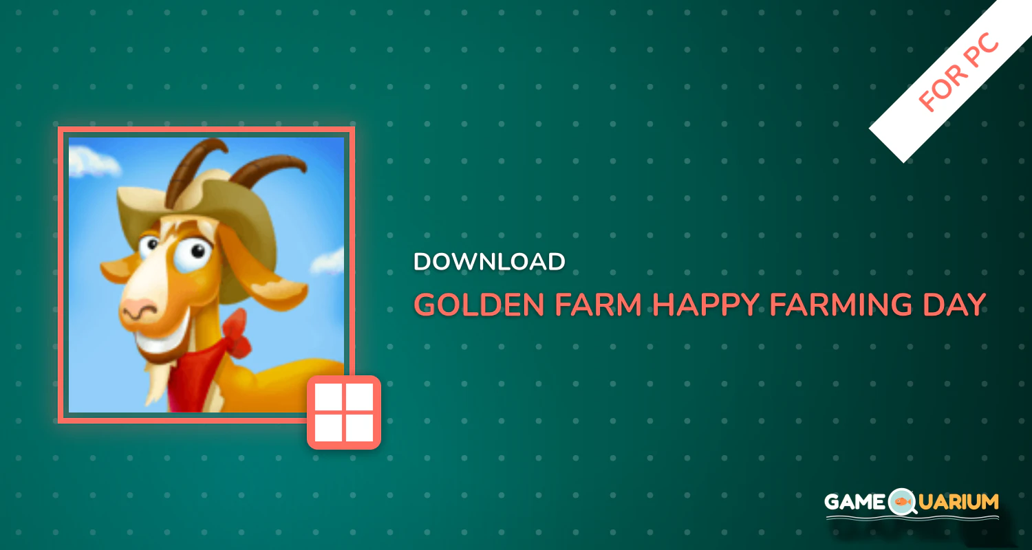 Golden Farm: Happy Farming Day for PC Golden Farm: Happy Farming Day for PC