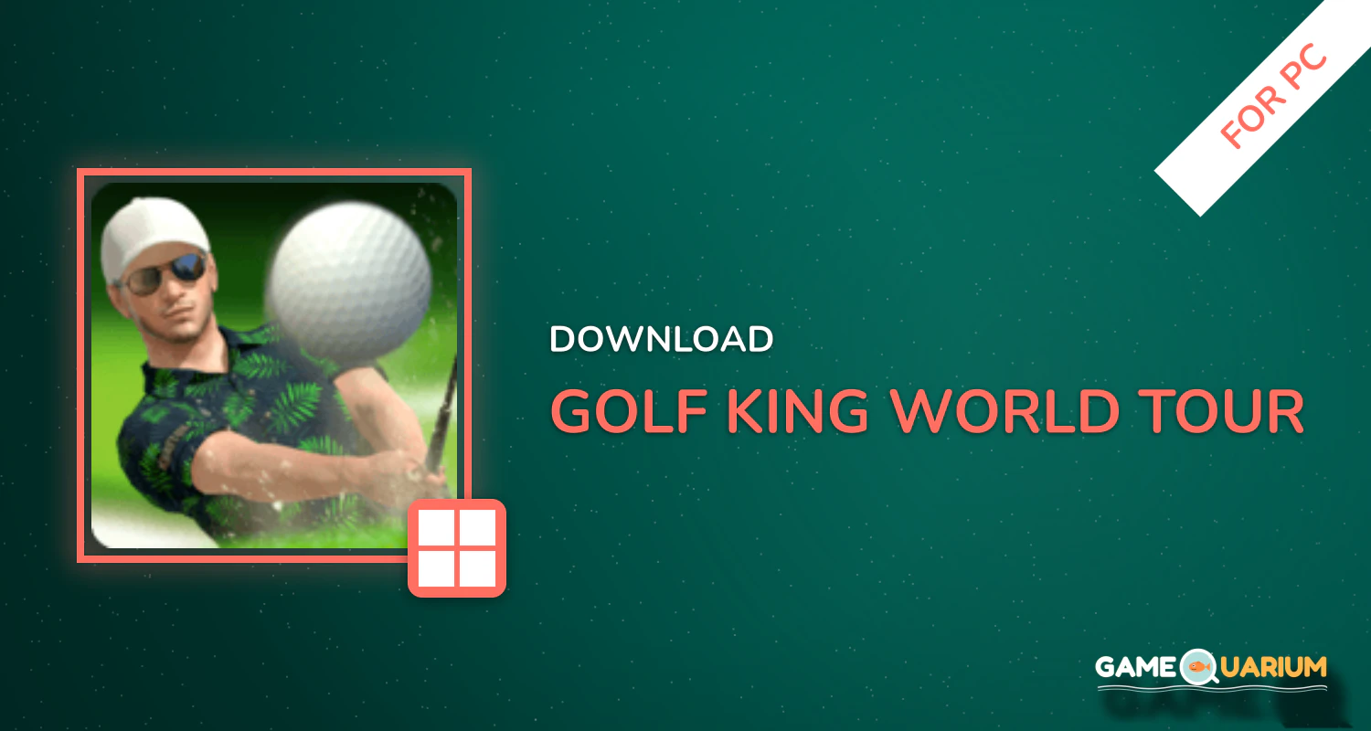 Golf King - World Tour for PC Golf King - World Tour for PC