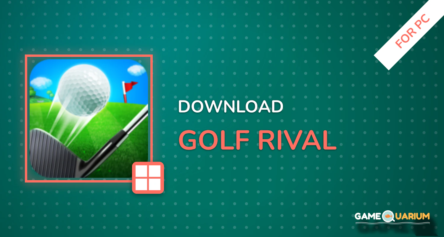 Golf Rival for PC