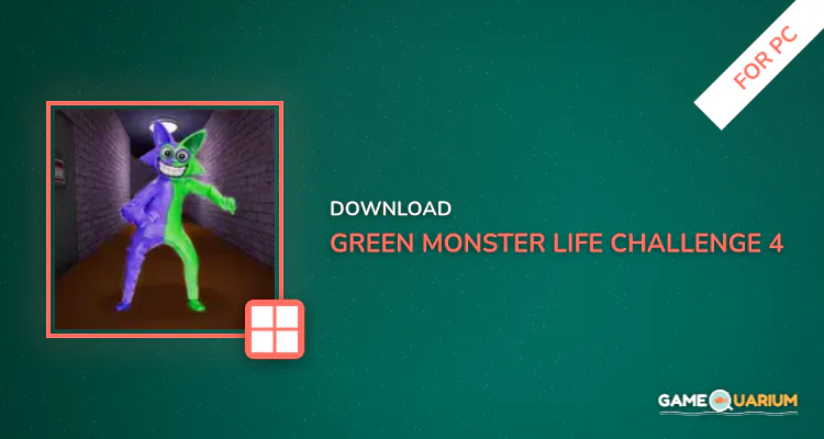 Green Monster Life Challenge 4 for PC