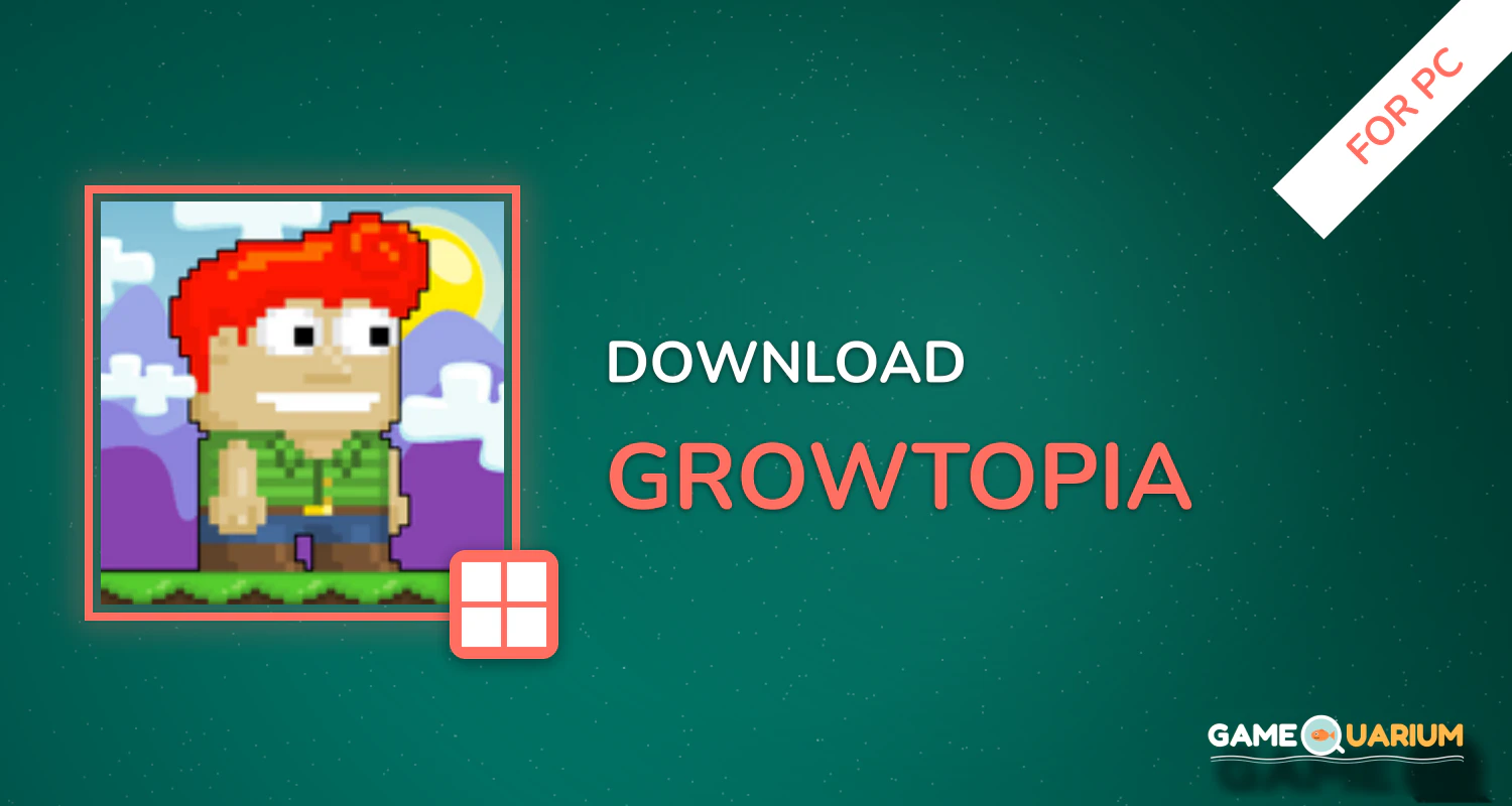 Growtopia for PC Growtopia for PC