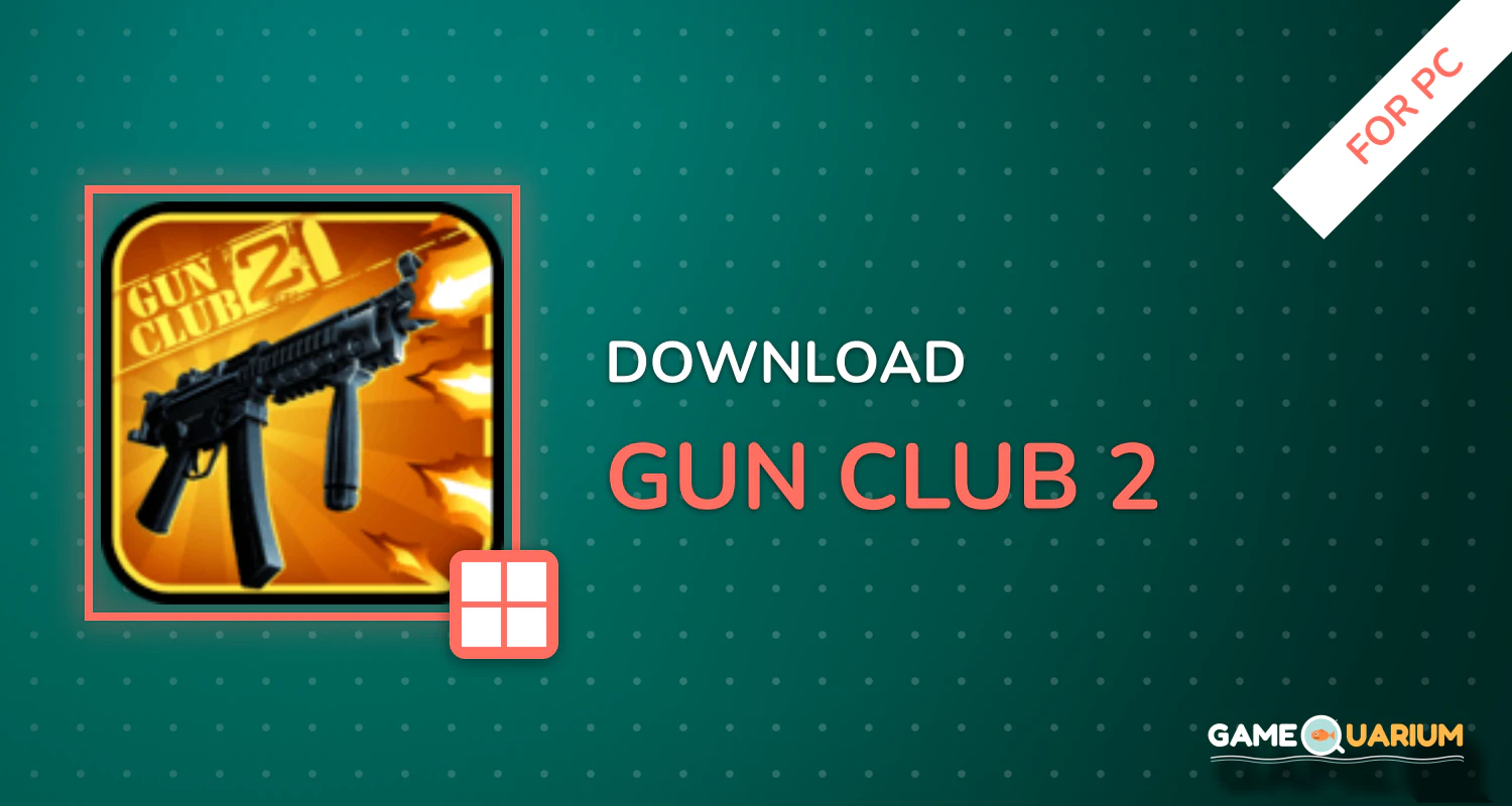 Gun Club 2 for PC