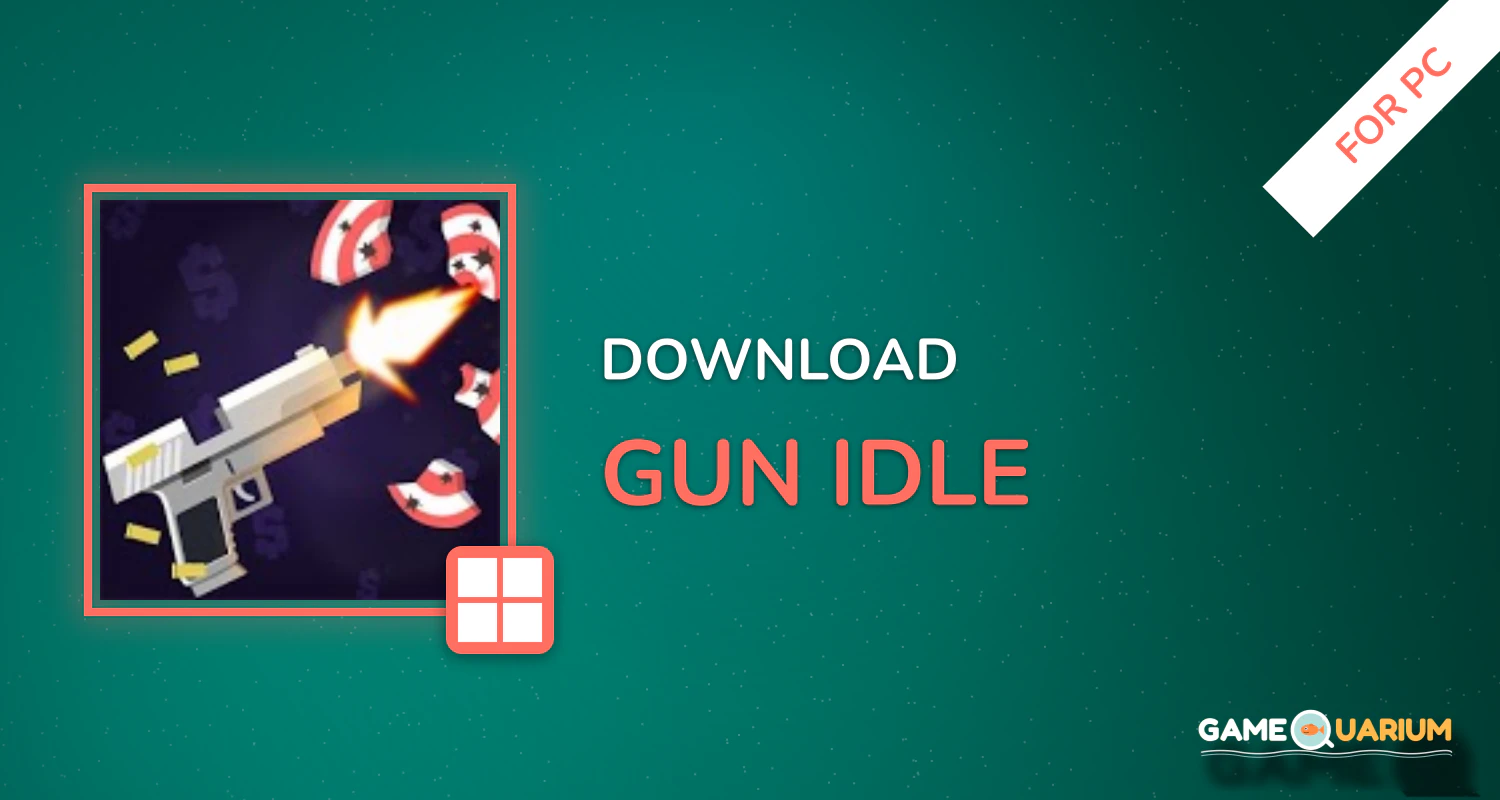 Gun Idle for PC