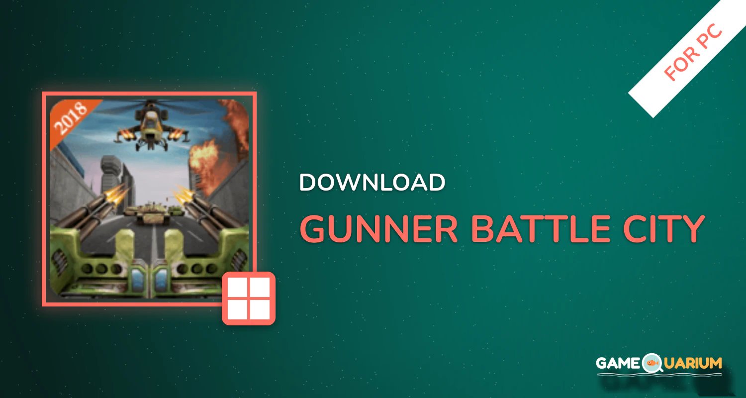 Gunner Battle City for PC Gunner Battle City for PC