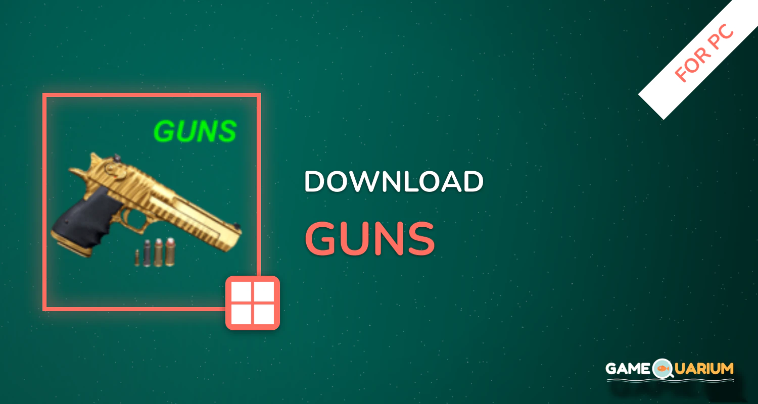 Guns for PC Guns for PC