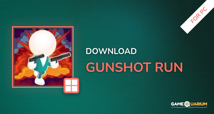 Gunshot Run for PC Gunshot Run for PC