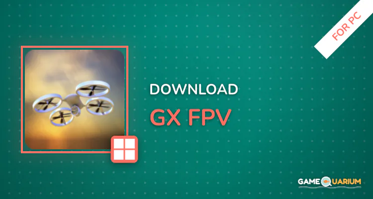 GX-FPV for PC GX-FPV for PC