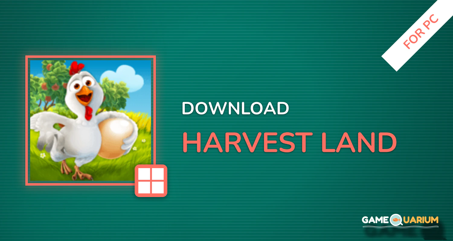 Harvest Land for PC Harvest Land for PC