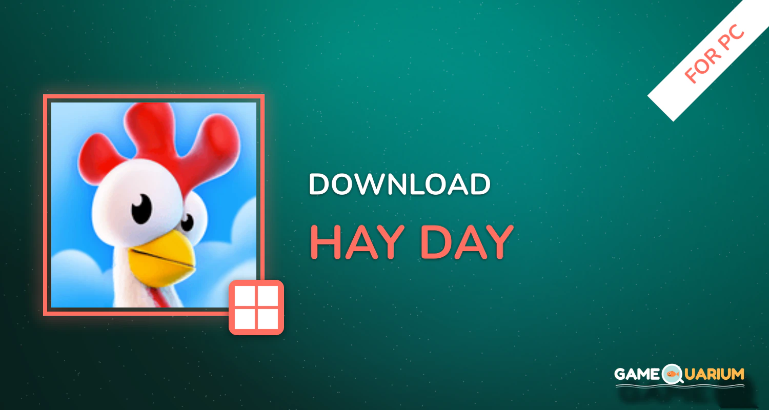 Hay Day for PC Hay Day for PC