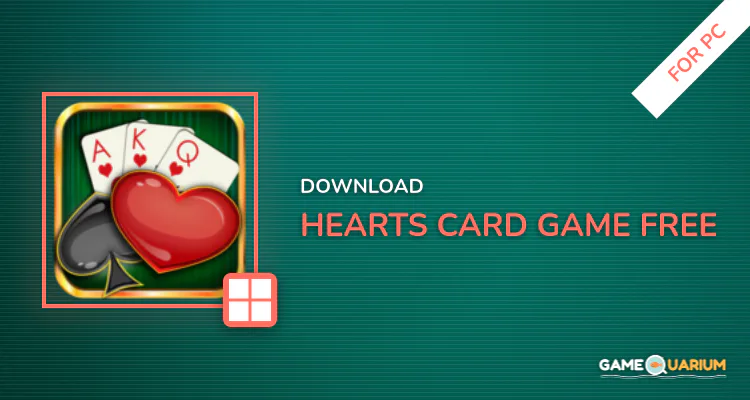 Hearts Card Game FREE for PC Hearts Card Game FREE for PC