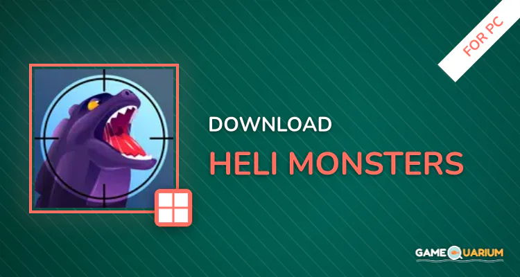 Heli Monsters for PC Heli Monsters for PC