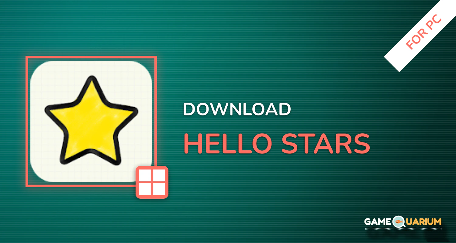 Hello Stars for PC Hello Stars for PC