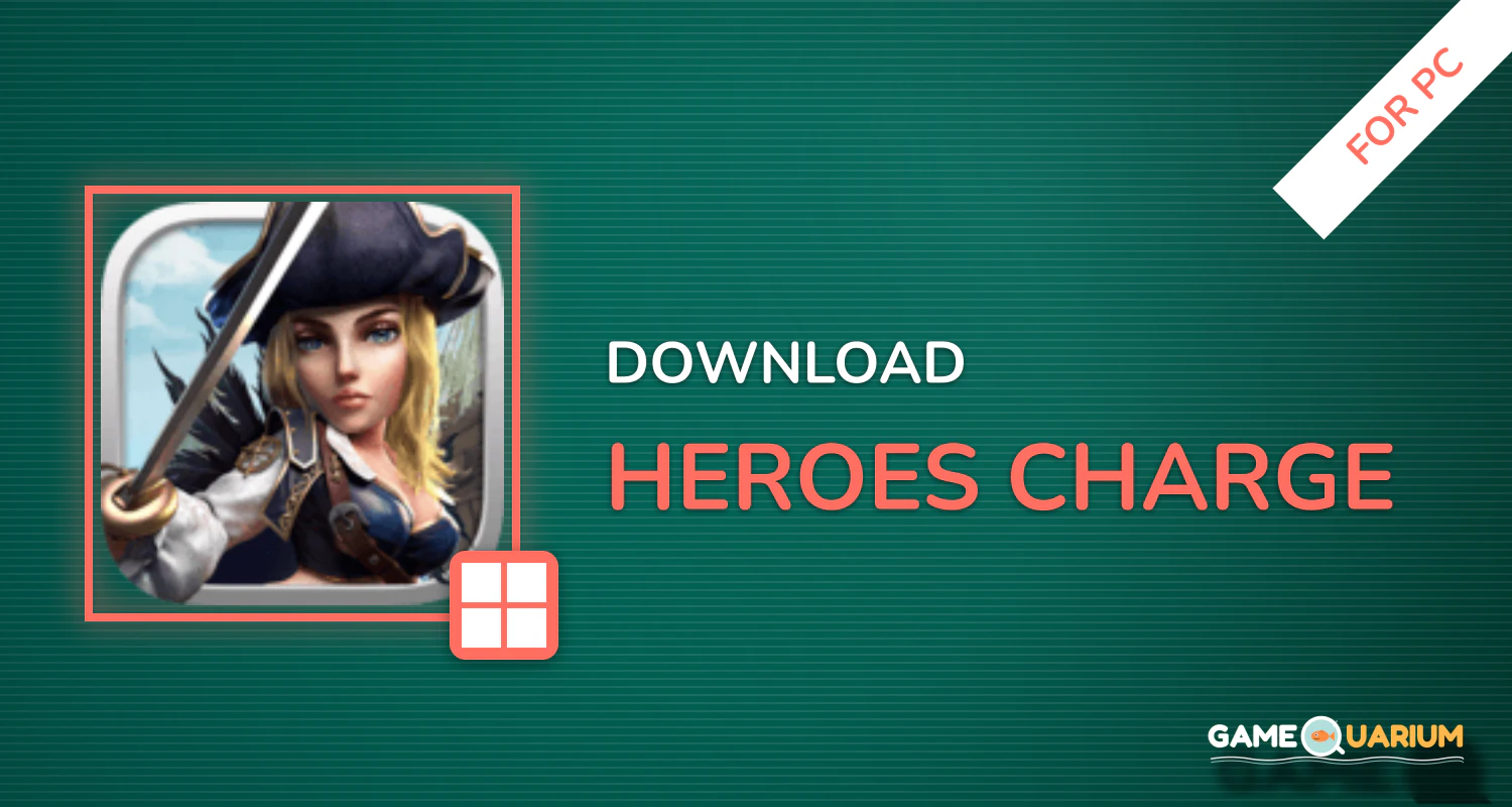 Heroes Charge for PC