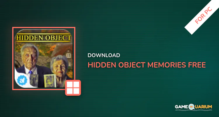 Hidden Object - Memories Free for PC Hidden Object - Memories Free for PC