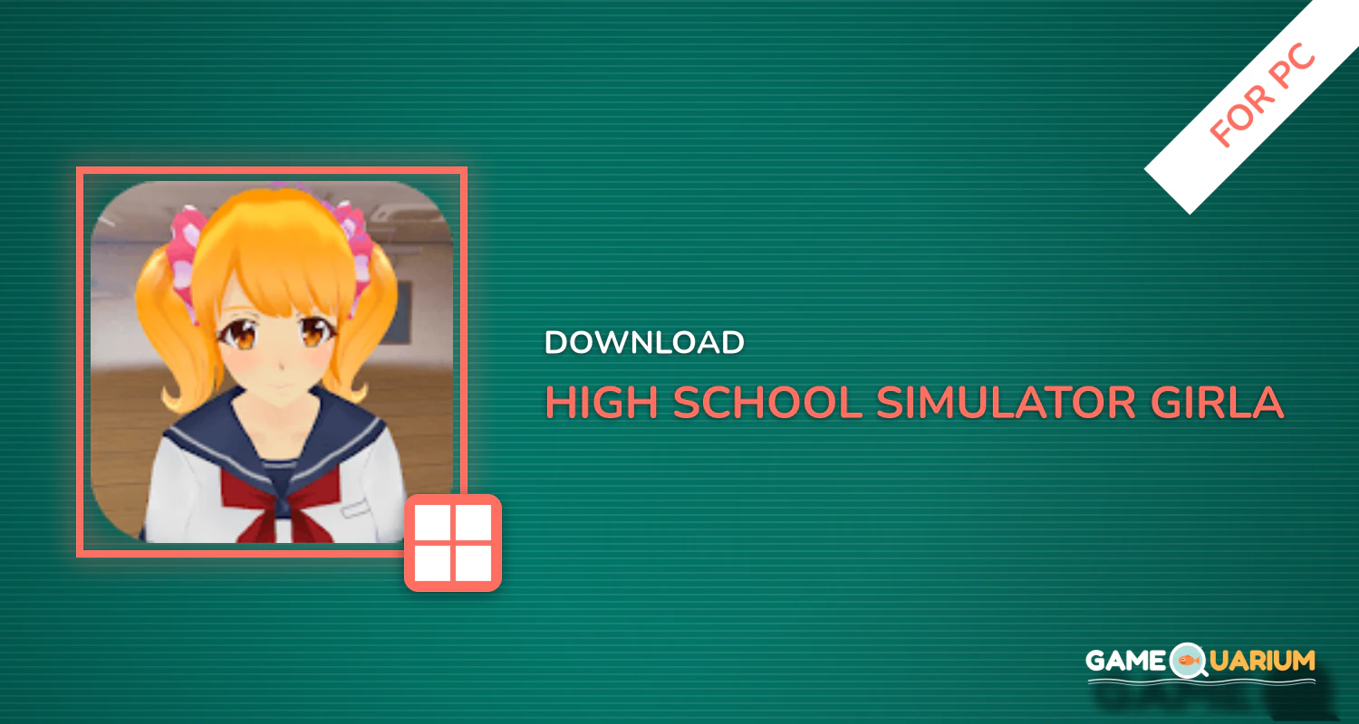 High School Simulator GirlA for PC High School Simulator GirlA for PC