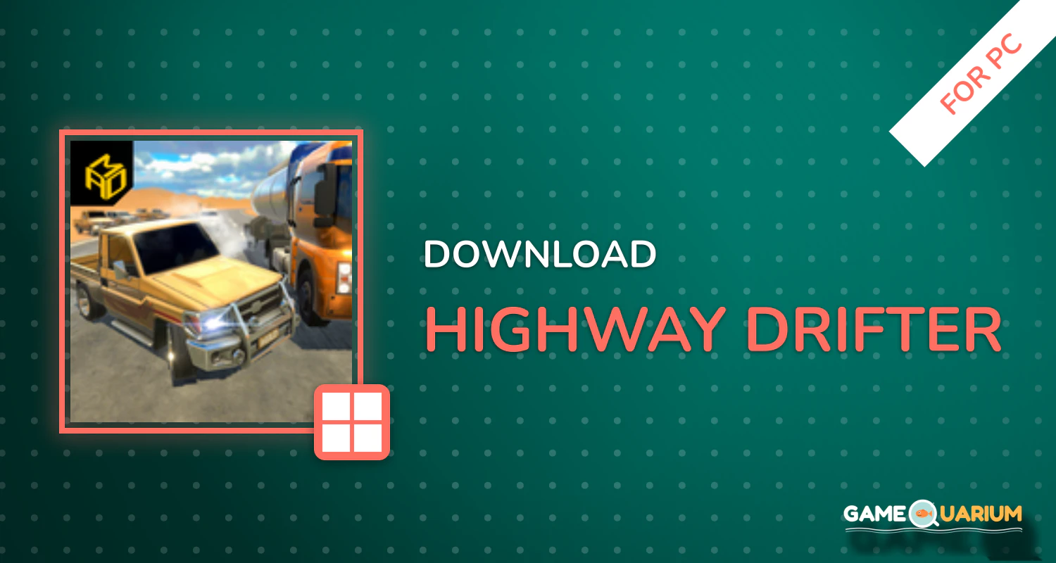 Highway Drifter - المهجول for PC