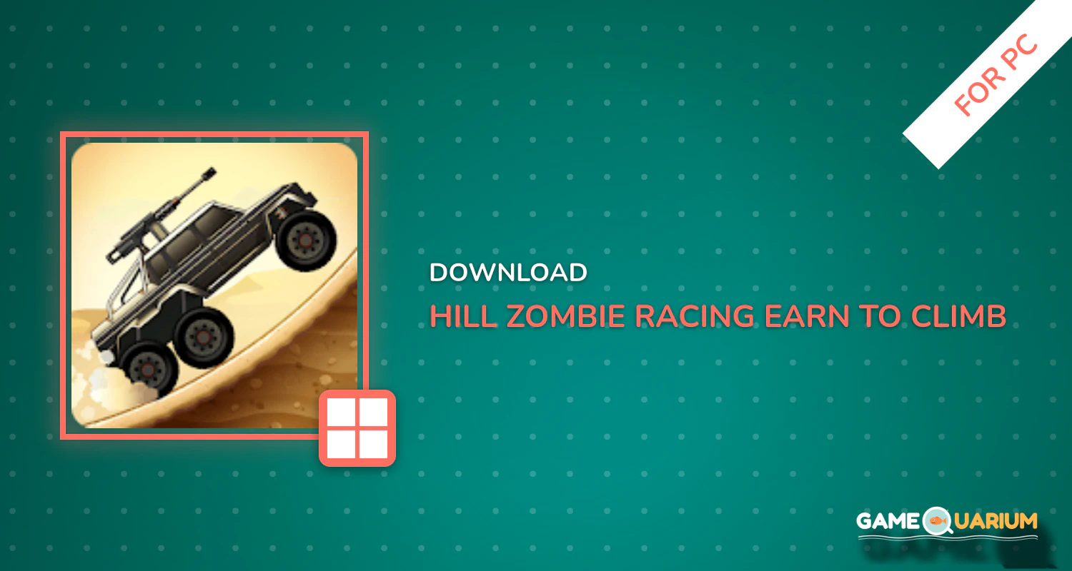 Hill Zombie Racing - Earn To Climb for PC Hill Zombie Racing - Earn To Climb for PC