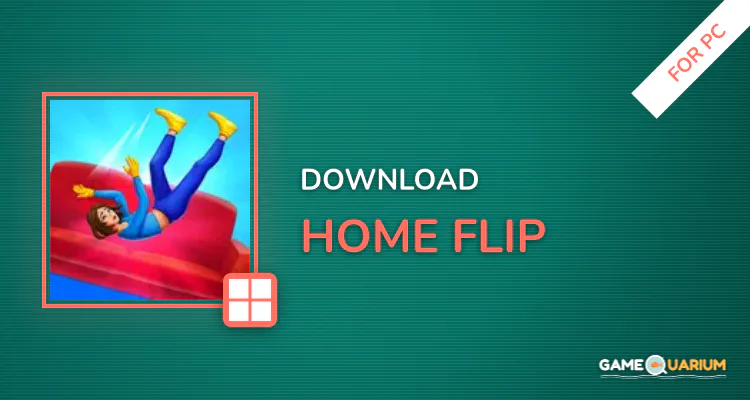 Home Flip for PC Home Flip for PC