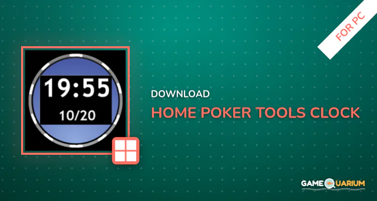 Home Poker Tools - Clock for PC Home Poker Tools - Clock for PC