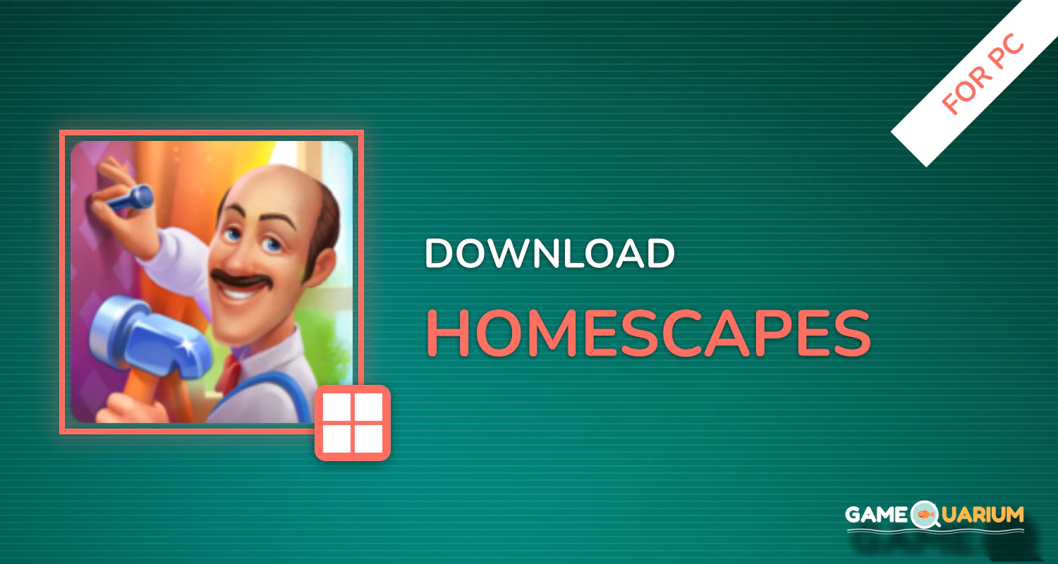 Homescapes for PC Homescapes for PC