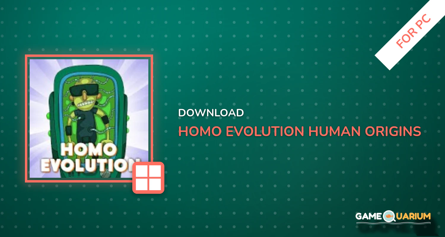 Homo Evolution: Human Origins for PC Homo Evolution: Human Origins for PC