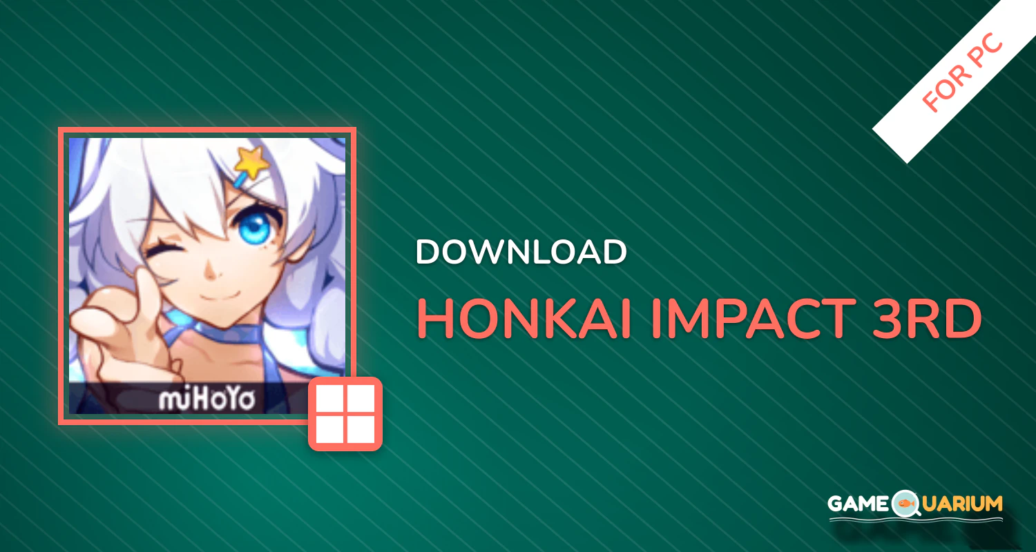 Honkai Impact 3rd for PC
