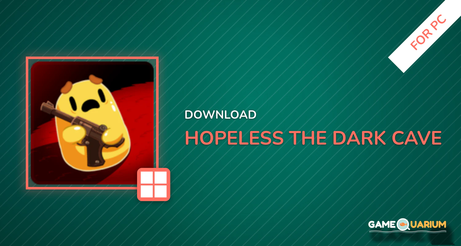Hopeless: The Dark Cave for PC