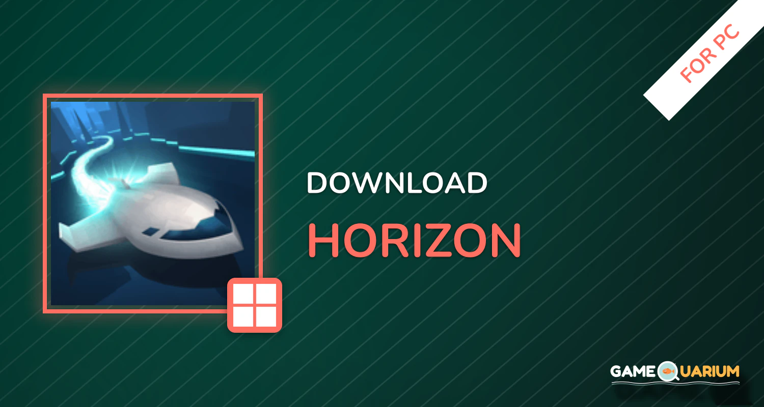 Horizon for PC Horizon for PC