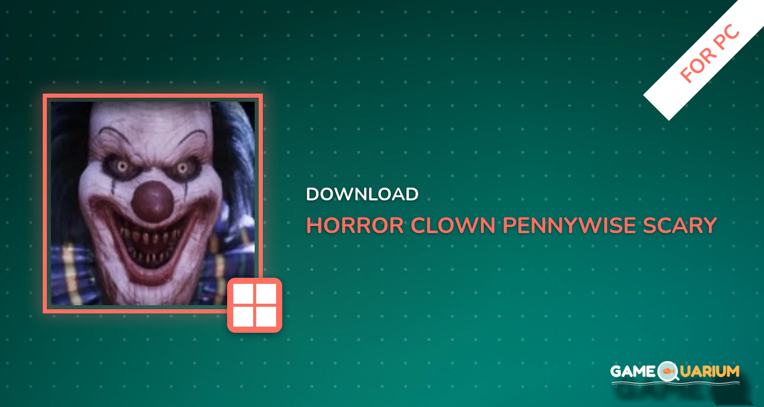 Horror Clown Pennywise - Scary Escape Game for PC