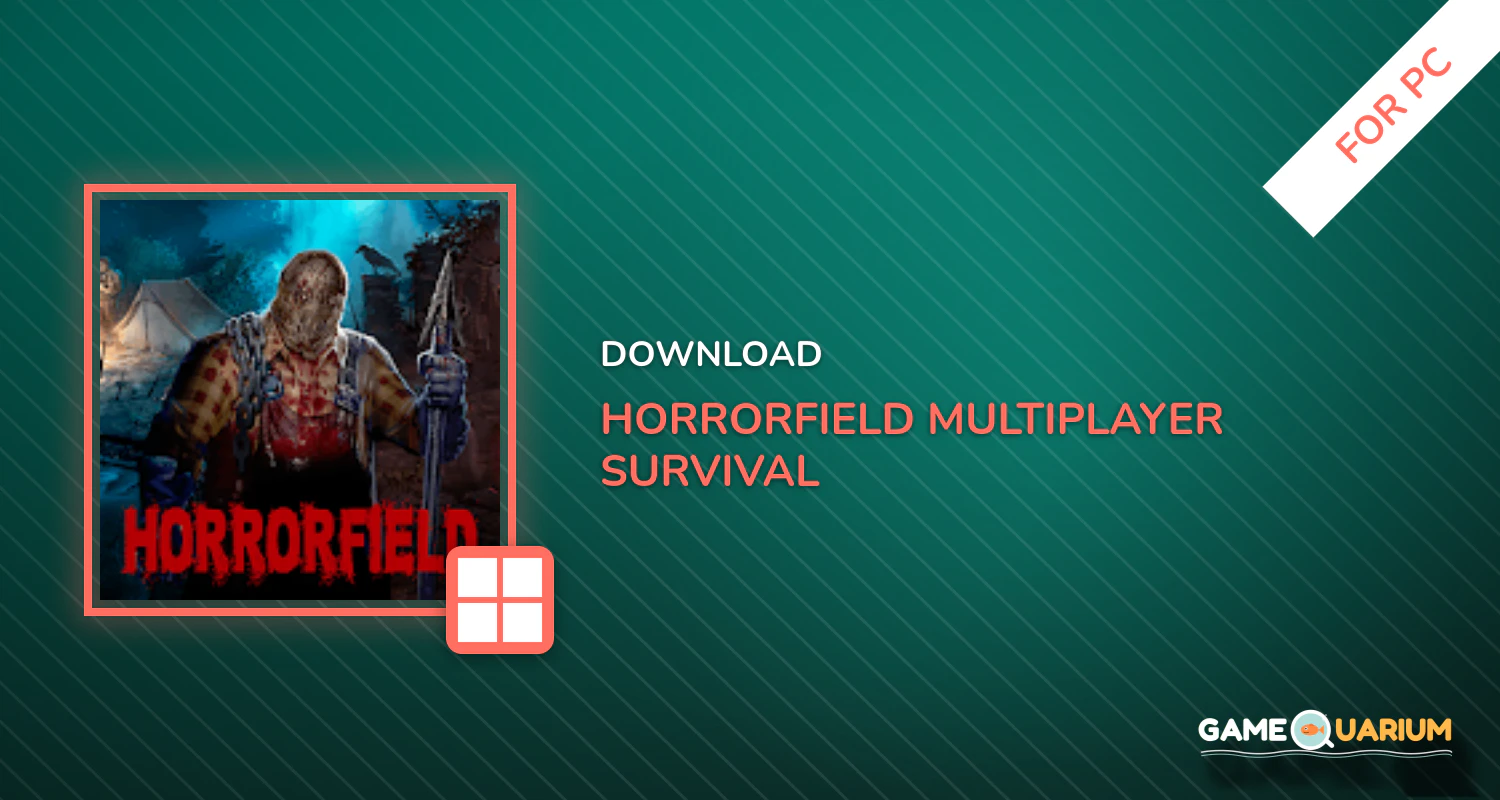 Horrorfield - Multiplayer Survival Horror Game for PC