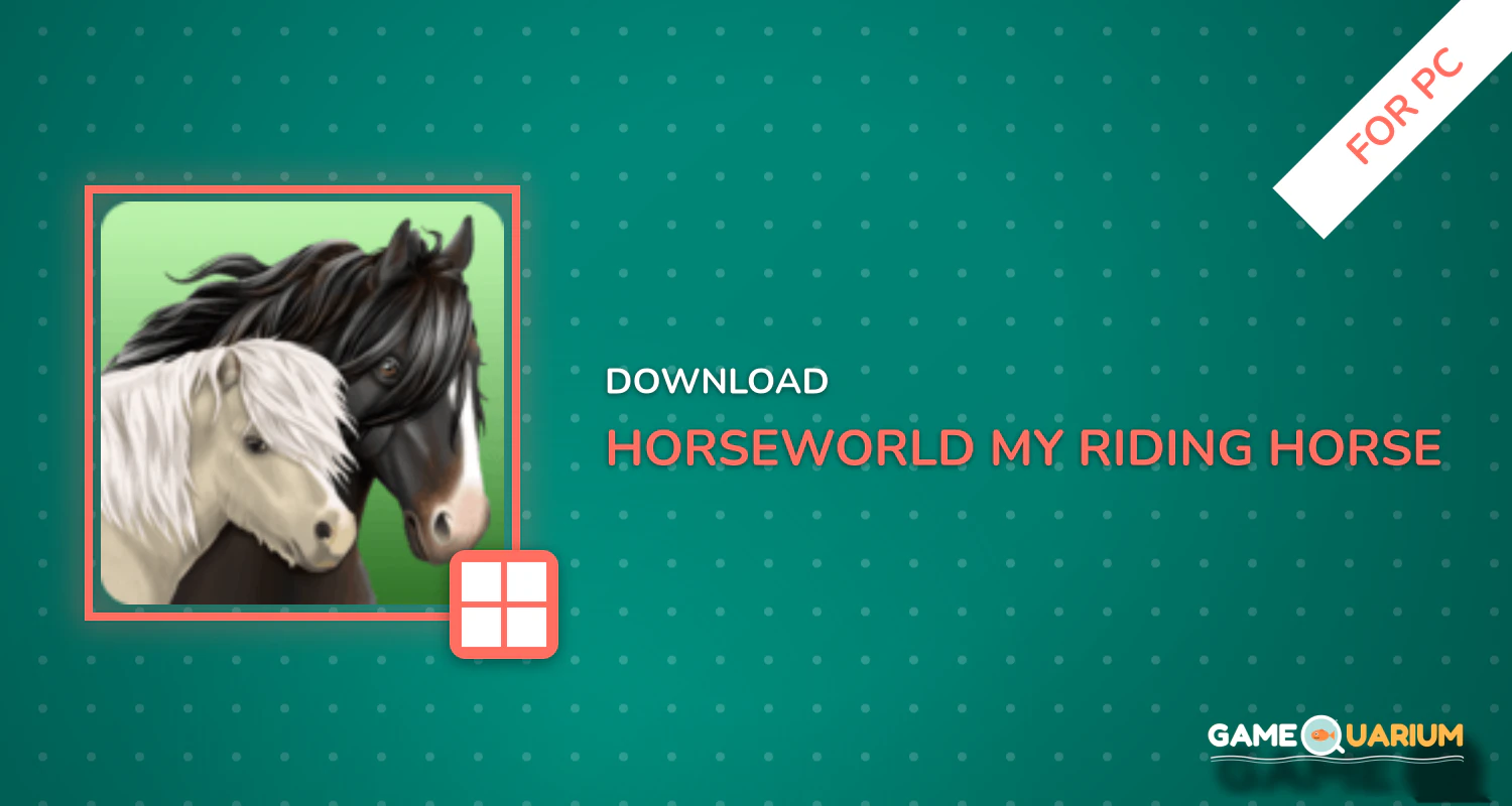 HorseWorld - My riding horse for PC